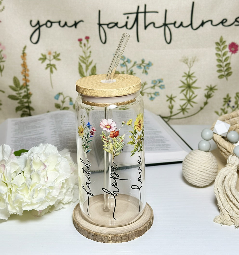 Faith, Hope, Love – 16oz Glass Cup 🌸